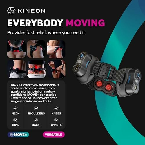 Kineon Move device for pain relief on body parts.